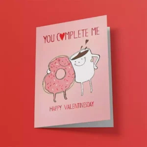 You comlete me - A6 Valentine kort